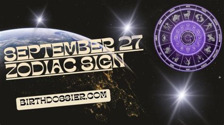 September 27 Zodiac Sign - How To Discuss